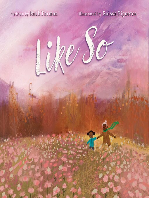 Title details for Like So by Ruth Forman - Available